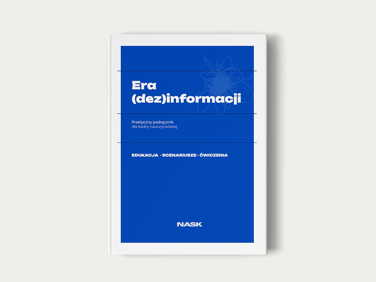 Era (Dez)informacji - Nowy Podręcznik dla Kadry Nauczycielskiej
