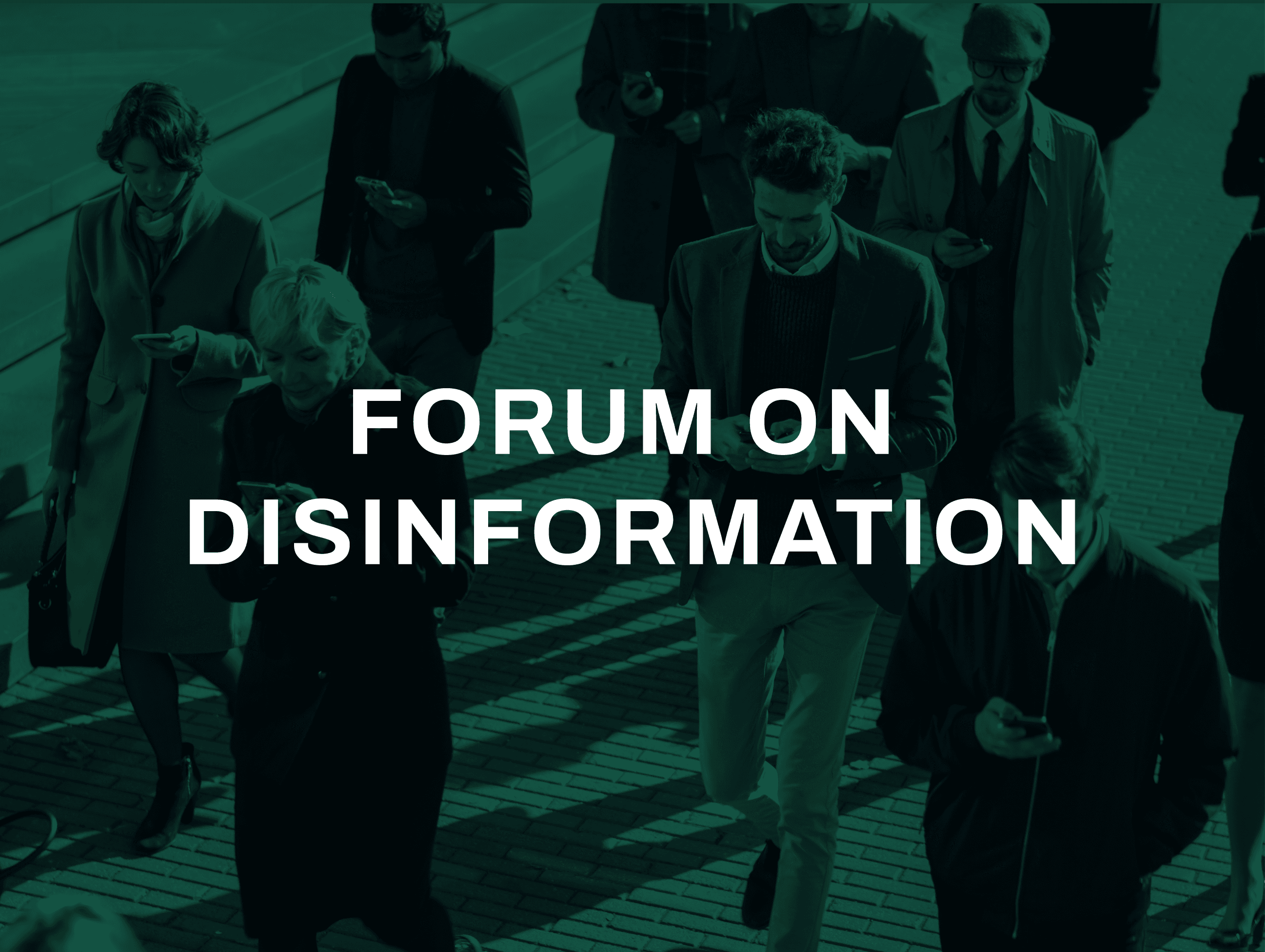 Forum on Disinformation